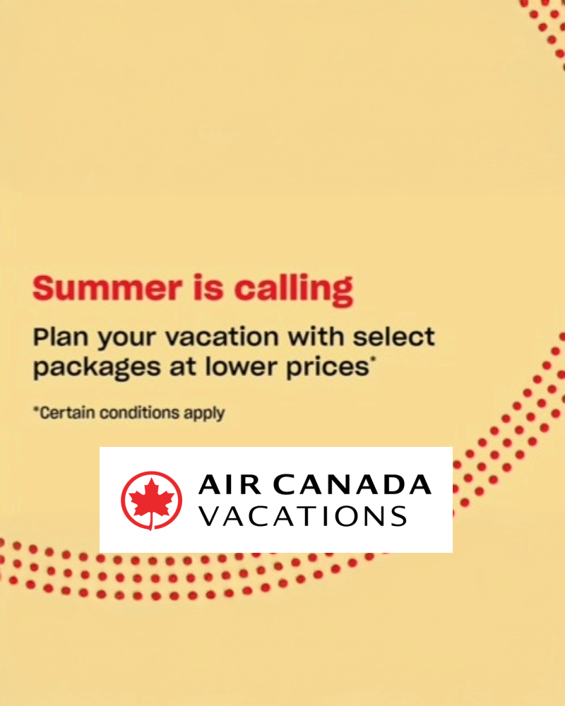 Yellow background with red text, "Summer is calling." Air Canada Vacations logo and offer details in black text. Red dotted pattern.
