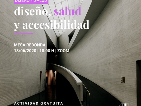 Diseño, salud y accesibilidad