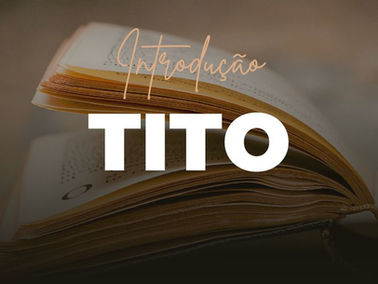 Introdução à Epístola a Tito
