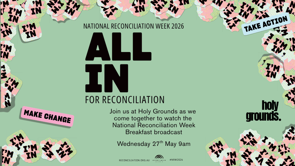 National Reconciliation Week Breakfast