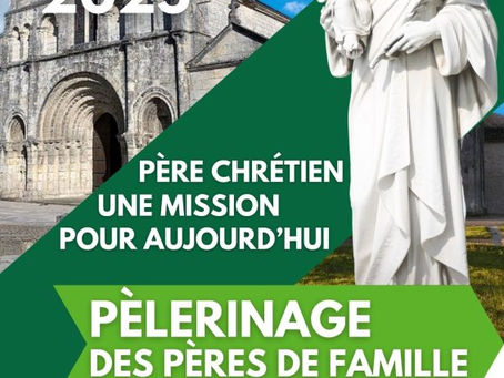 PELERINAGE DES PERES DE FAMILLE