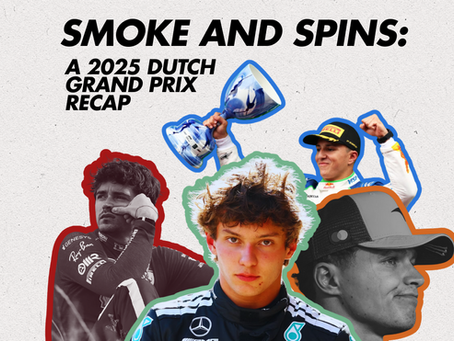 Smoke and Spins: A 2025 Dutch Grand Prix Recap