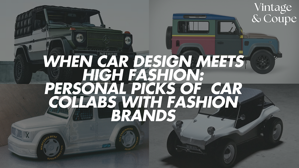 When Car Design Meets High Fashion: Personal Picks of Car Collabs With Fashion Brands