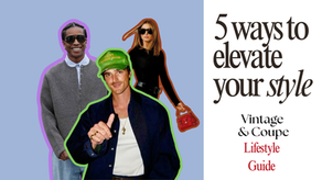 5 Ways to Elevate Your Style