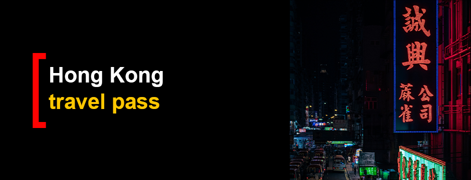 Hong Kong travel pass