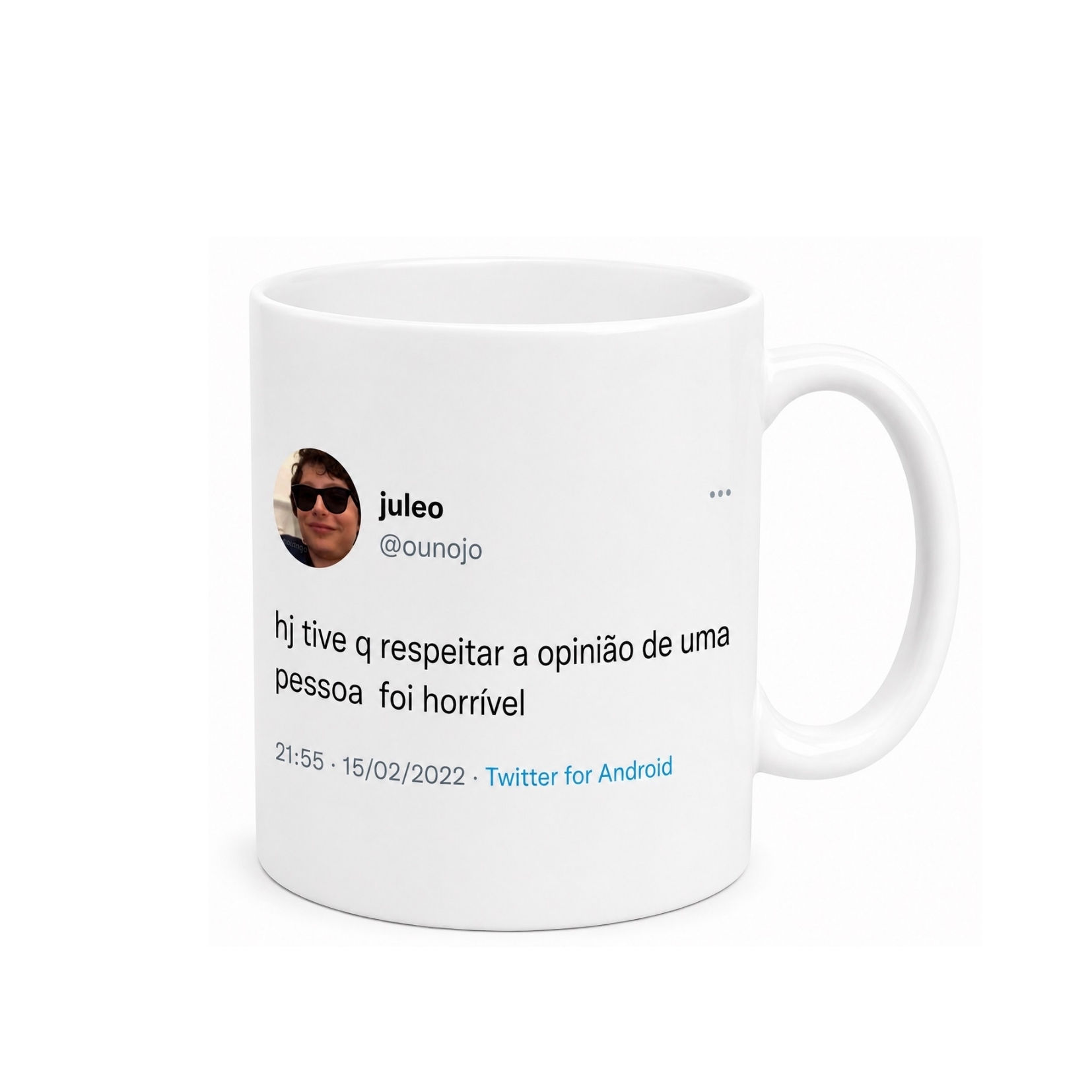 Caneca Meme "Hoje tive que respeitar a opinião de outra pessoa, foi horrível"