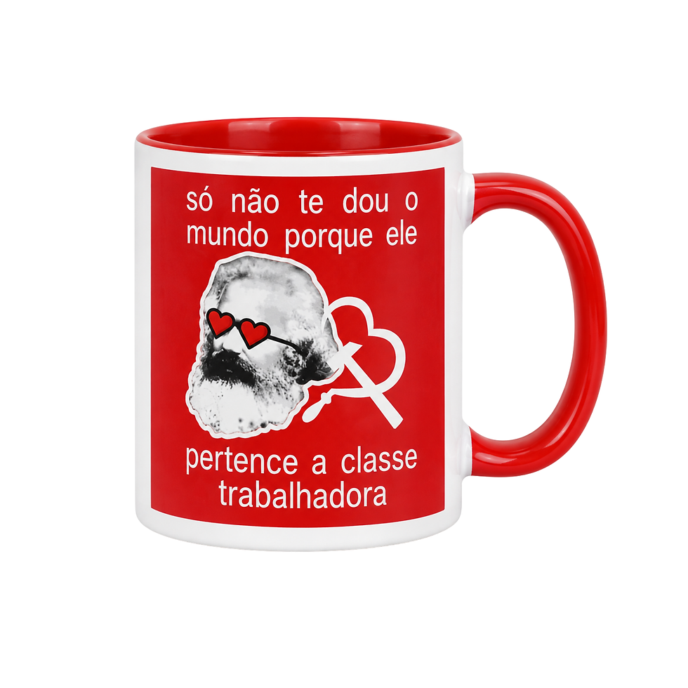 Miniatura: Caneca Meme "Só não te dou o mundo porque ele pertence a classe trabalhadora"
