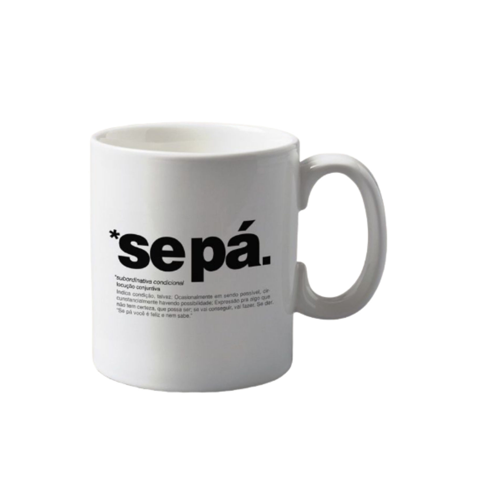 Caneca Frase "Se Pá"
