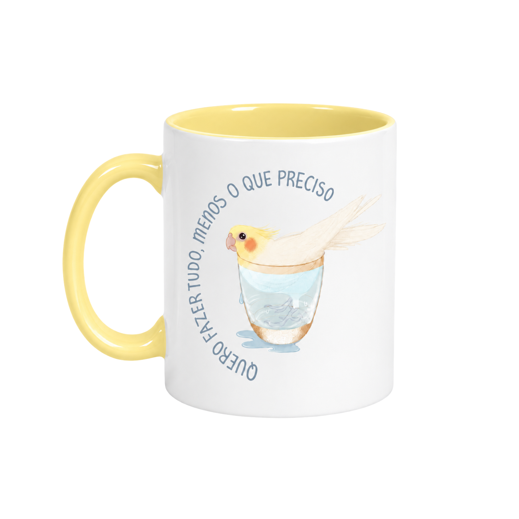 Caneca Frase "Quero fazer tudo, menos o que preciso"