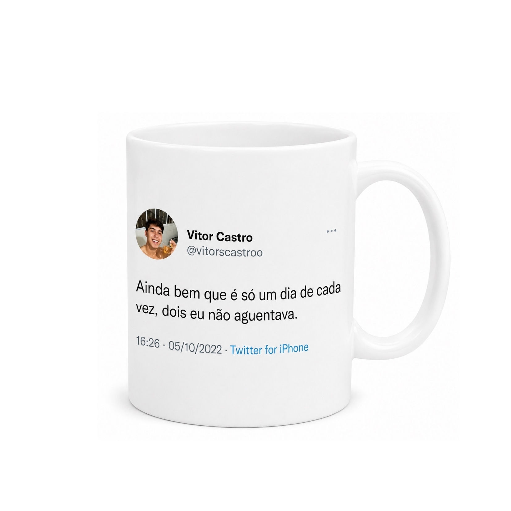 Caneca Meme "Ainda bem que é só um dia de cada vez..."