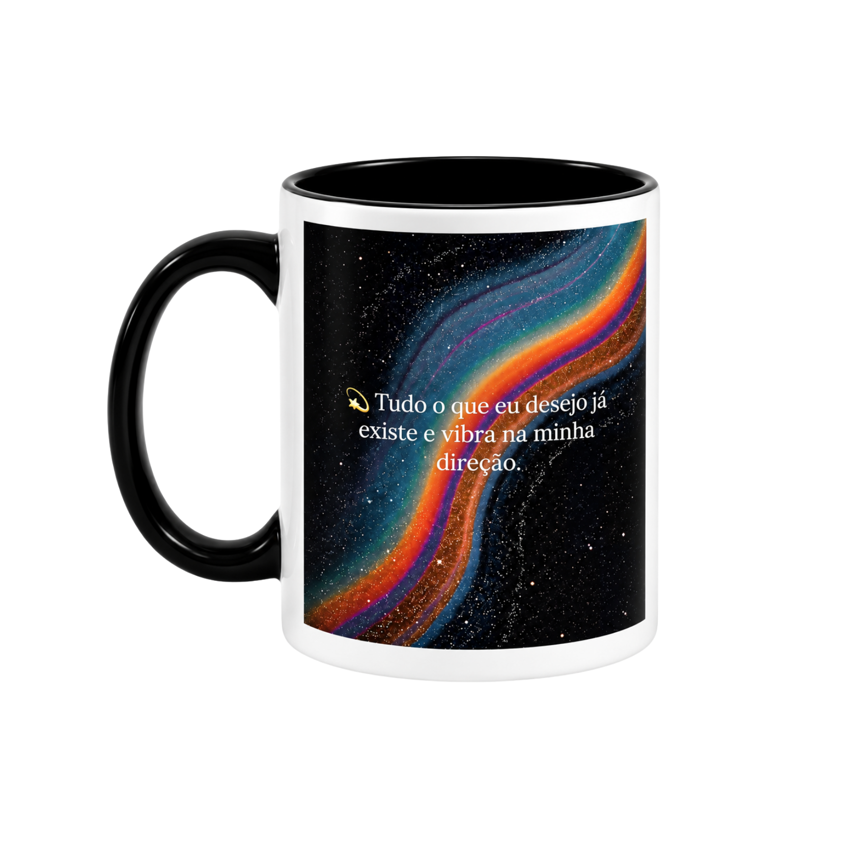 Caneca Frase "Tudo que eu desejo já existe e vibra na minha direção"