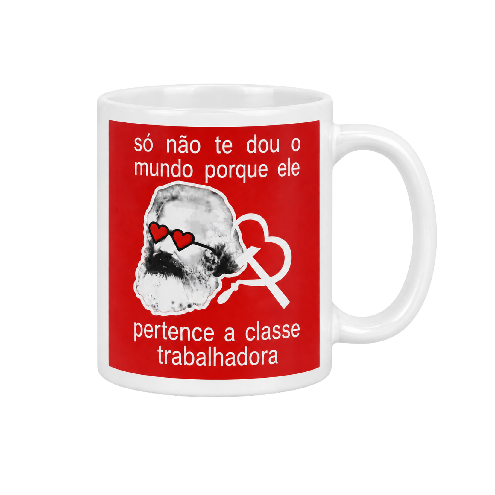Caneca Meme "Só não te dou o mundo porque ele pertence a classe trabalhadora"