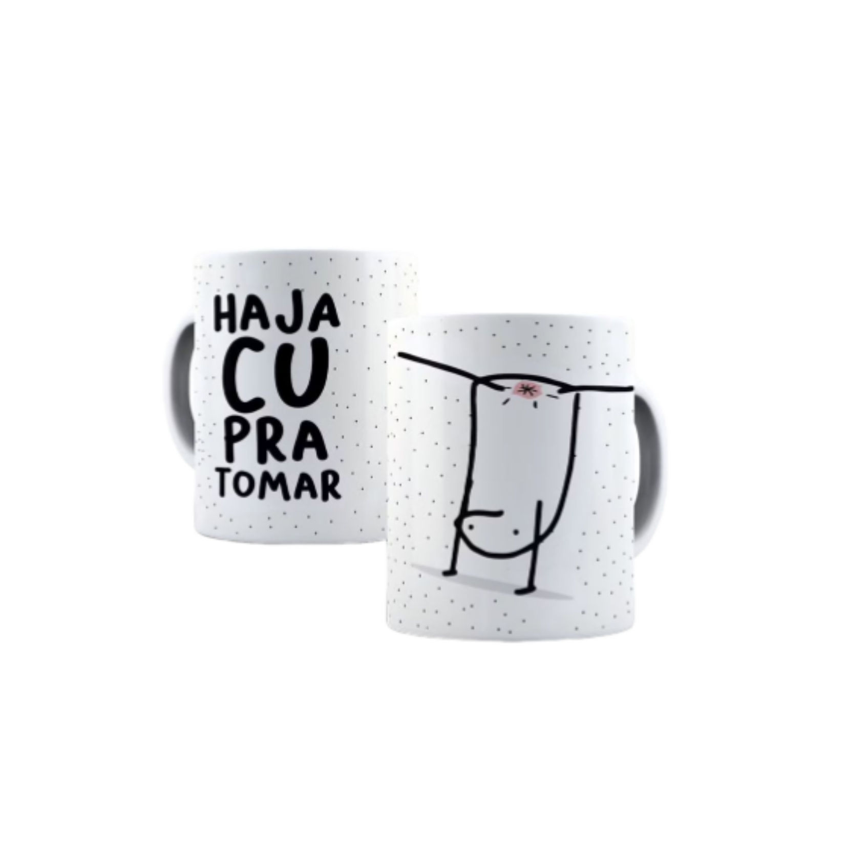 Caneca Meme "Haja cu pra tomar"