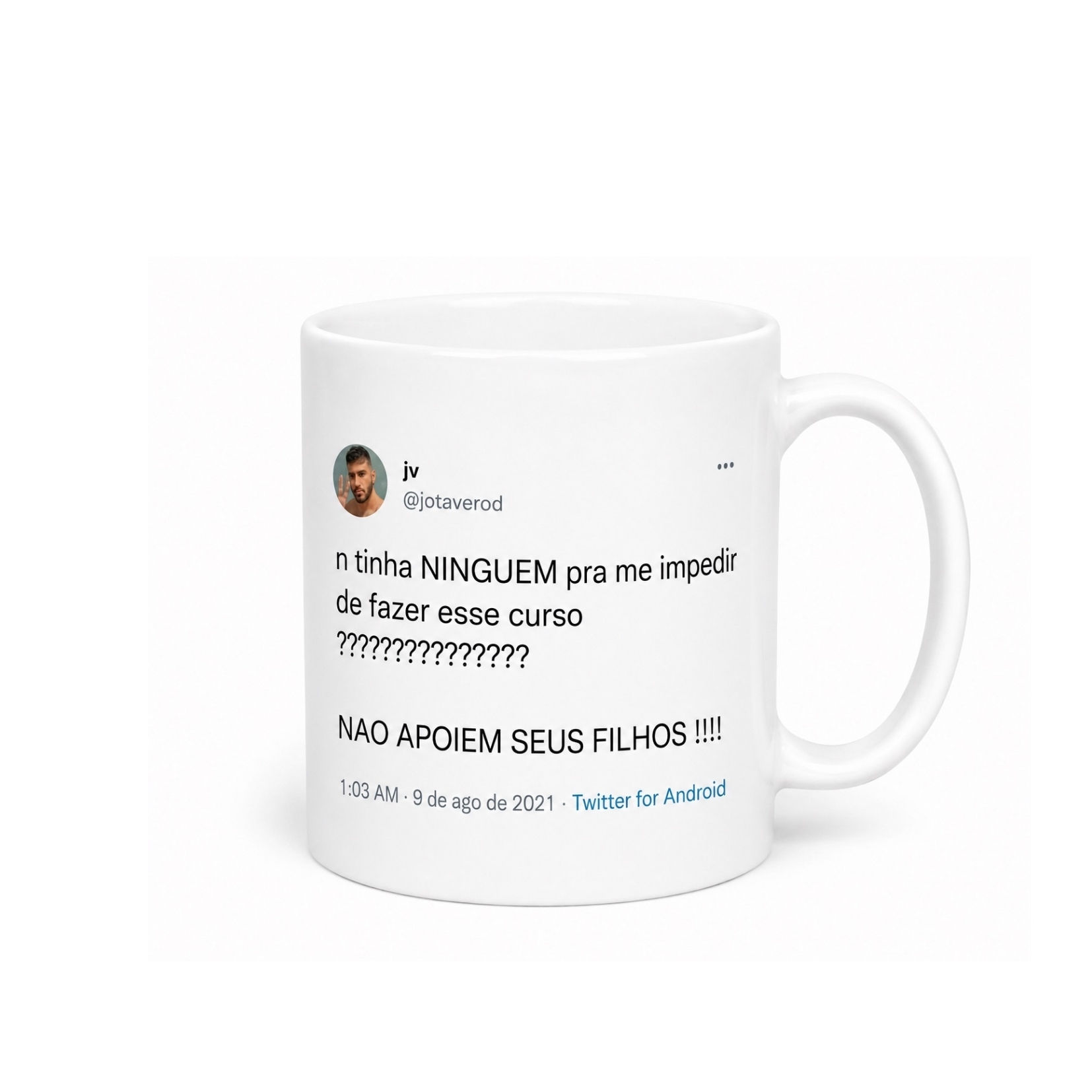 Caneca Meme "Não apoiem seus filhos"