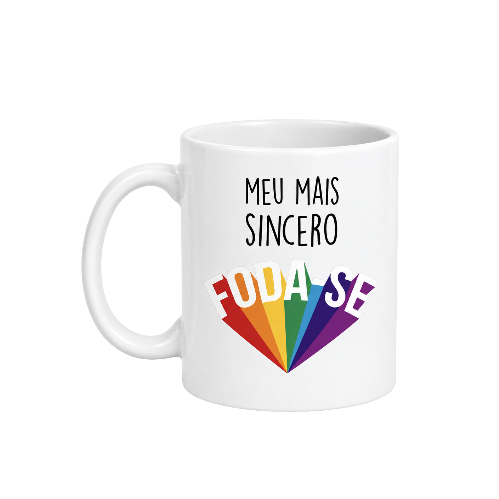 Caneca Frase "Meu mais sincero foda-se"