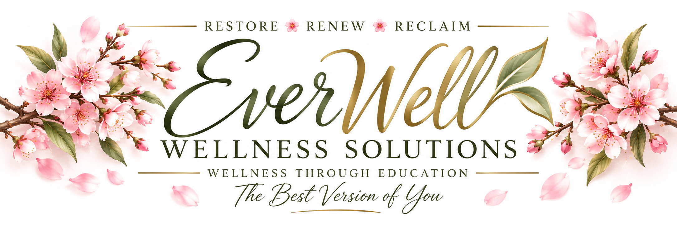 EverWell Wellness Solutions, Restore Renew Reclaim