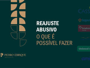 Imagem com o título "Reajuste Abusivo: o que é possível fazer?". Elementos da marca Pedro Enrique Advocacia, e logo marca de planos de saúde Bradesco Saúde, SulAmerica, Hapvida, Unimed, Cassi e Amil.