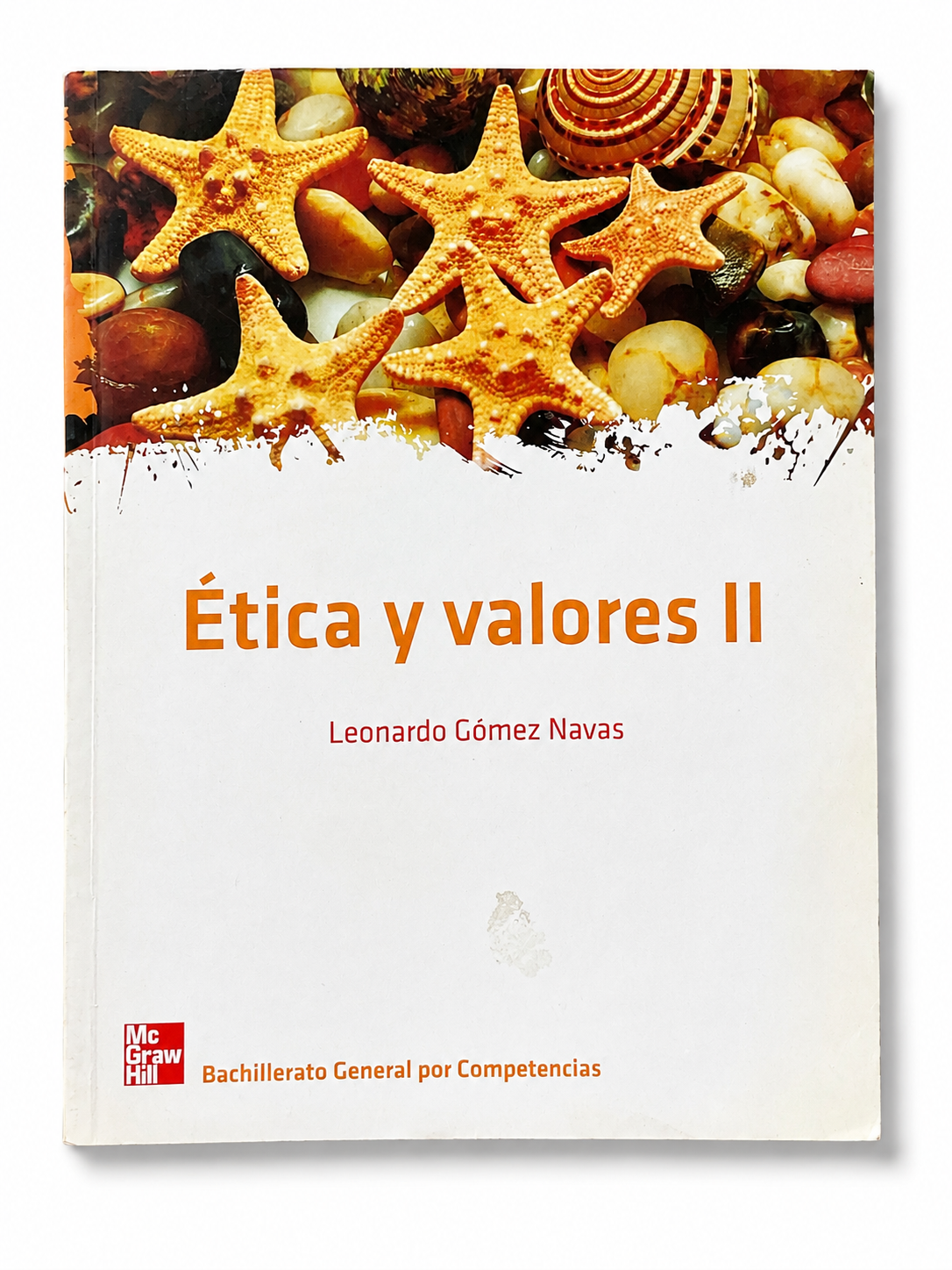 ÉTICA Y VALORES II de LEONARDO GÓMEZ NAVAS