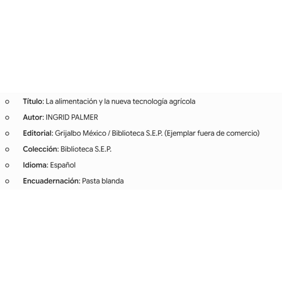 Miniatura: LA ALIMENTACIÓN Y LA NUEVA TECNOLOGÍA AGRÍCOLA de INGRID PALMER