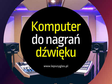 Komputer do homerecordingu, czyli jak zacząć nagrywać w domu #1