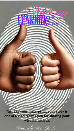 Just like your fingerprint, your story is one of a kind