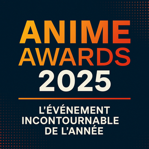 Anime Awards 2025 : l'événement incontournable de l'année pour les fans d'animation japonaise