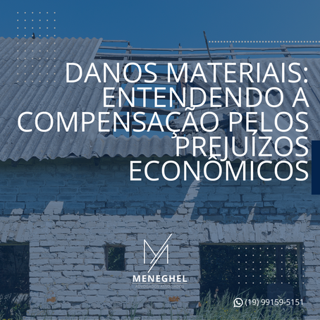 Entendendo a Compensação pelos Prejuízos Econômicos - Danos Materiais