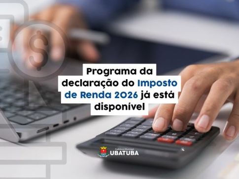 Programa da declaração do Imposto de Renda 2026 já está disponível