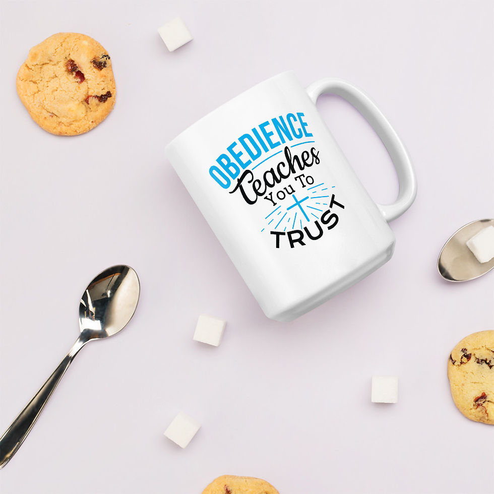 Thumbnail: Ceramic Mug: Obedience Teaches You To Trust