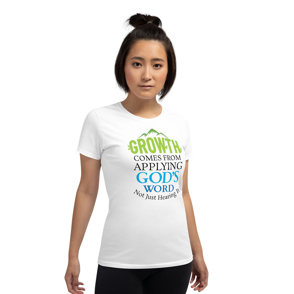 Thumbnail: Women's short sleeve t-shirt: Growth Comes From Applying God's Word