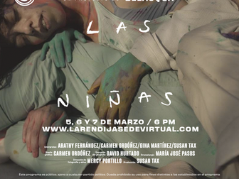 LA RENDIJA TEATRO PRESENTA "LAS NIÑAS" PROYECTO DE BELACQUA.