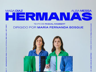 Llega "Hermanas" de Pascal Rambert al Foro Shakespeare