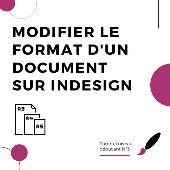 MODIFIER LE FORMAT D'UN DOCUMENT