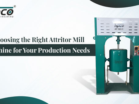 Choosing the Right Attritor Mill Machine for Your Production Needs