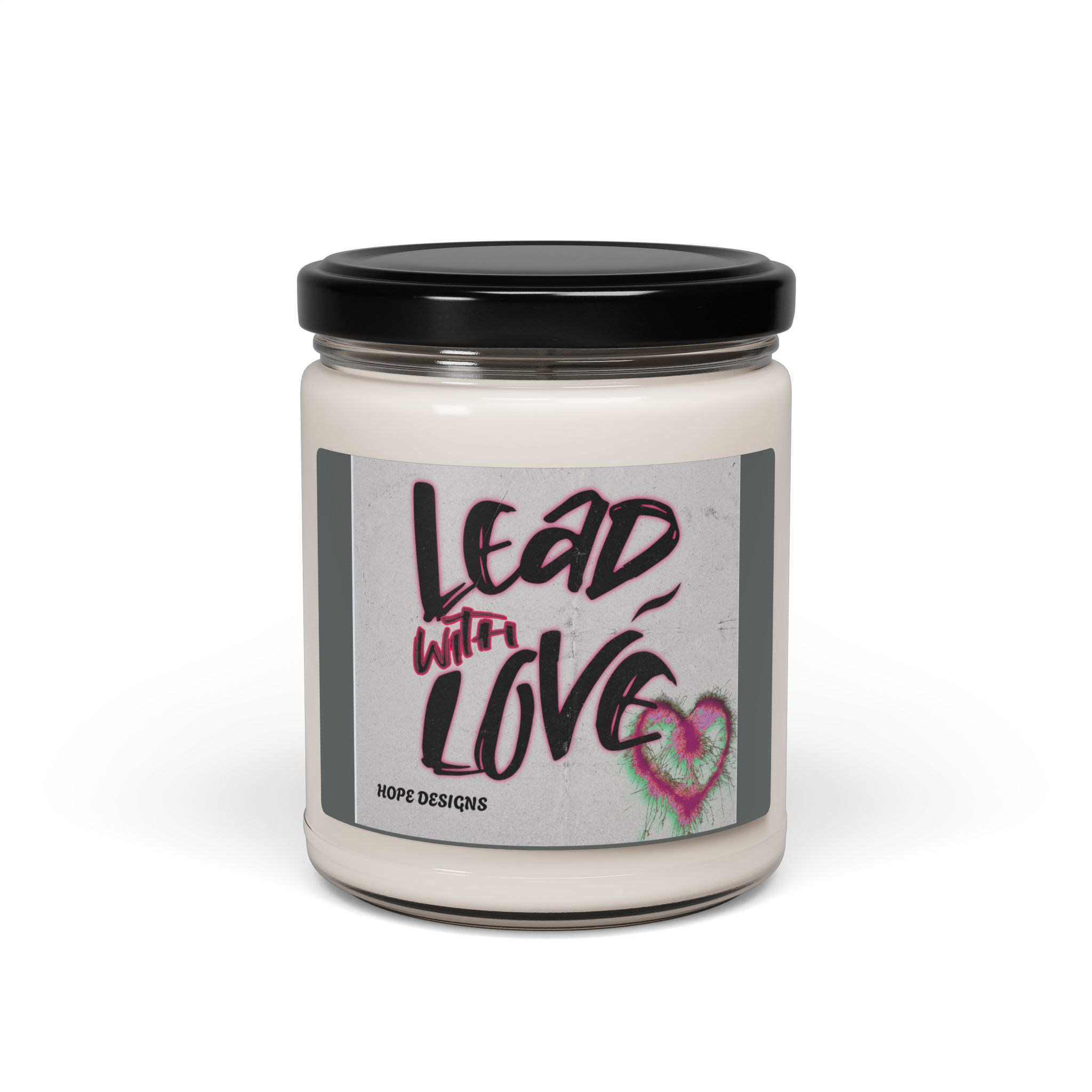 Scented Soy Candle - "Lead with Love" Inspirational Home Decor