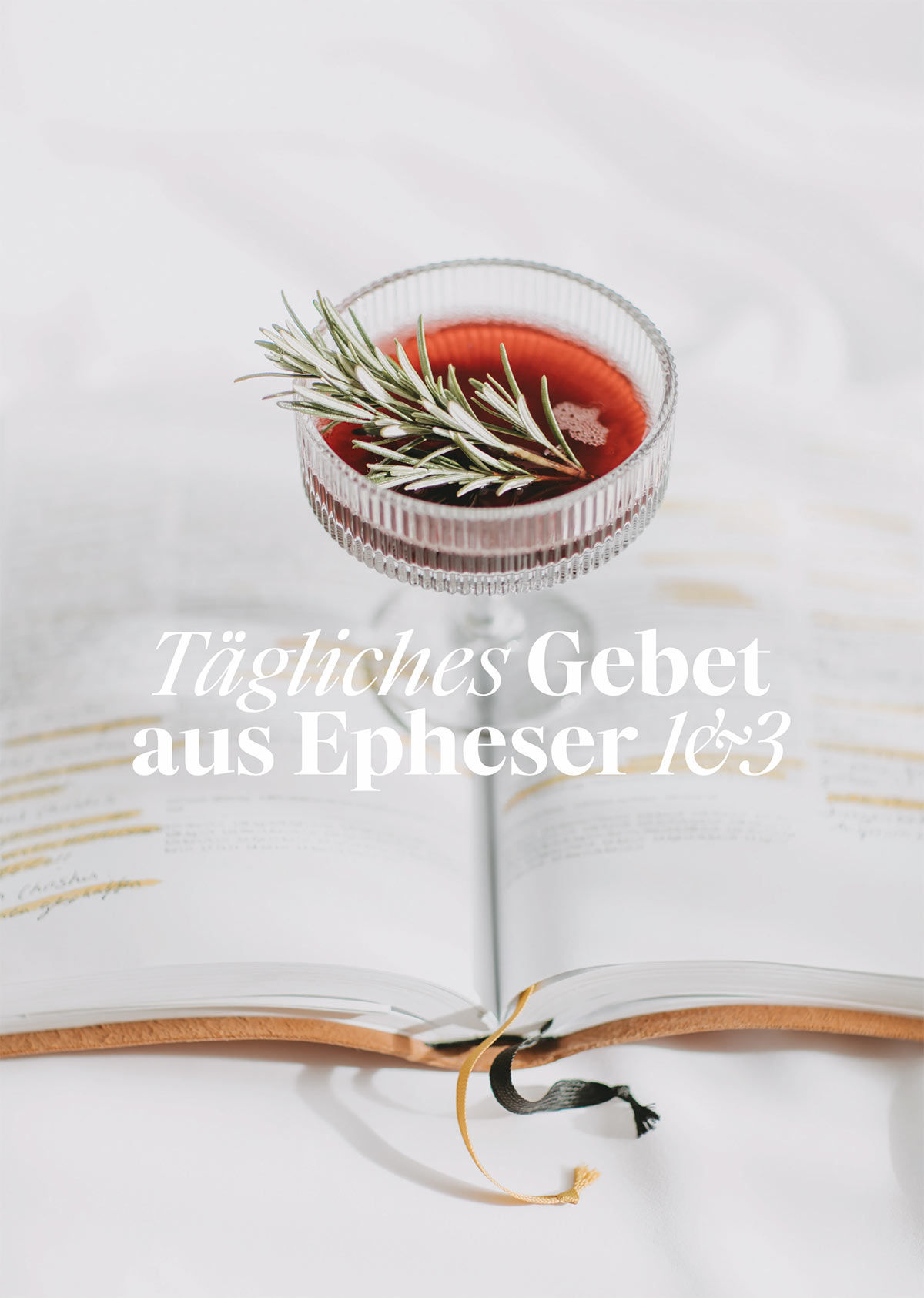 Tägliches Gebet aus Epheser 1 und 3