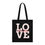 Thumbnail: Love Everyday Organic Cotton Tote Bag