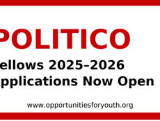 POLITICO FELLOWSHIP 2025–2026 FOR EMERGING JOURNALISTS.