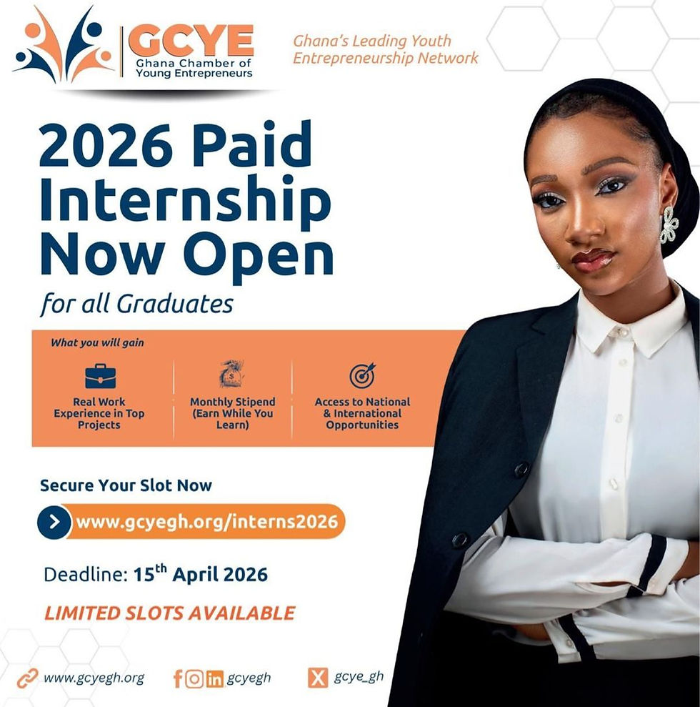 LAUNCH YOUR FUTURE WITH THE GHANA CHAMBER OF YOUNG ENTREPRENEURS 2026 PAID INTERNSHIP.