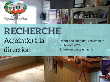 Offre d'emploi, direction adjointe. Maison Rosalie-Cadron. Lavaltrie.