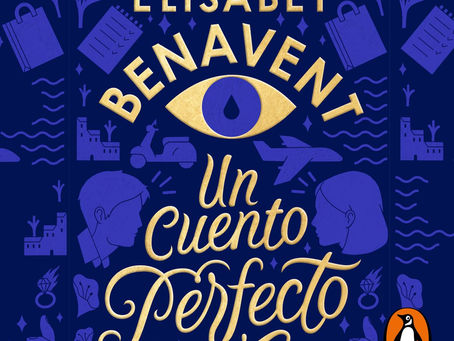Una reseña: Un Cuento Perfecto, de Elísabet Benavent