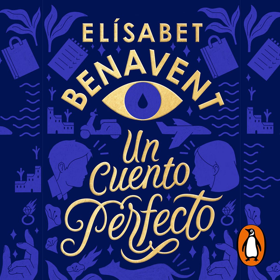 Una reseña: Un Cuento Perfecto, de Elísabet Benavent