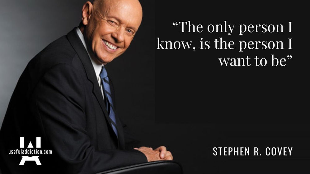 24 Motivational Quotes by Stephen R. Covey on Habits