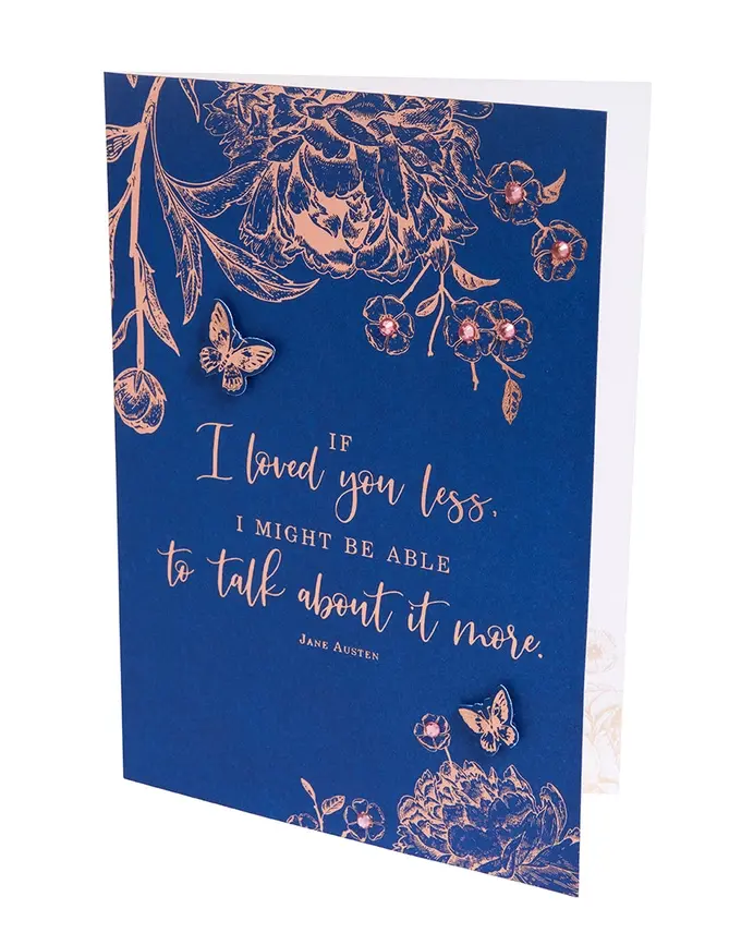 Jane Austen Quote "If I Loved You Less" Card for Someone You Love