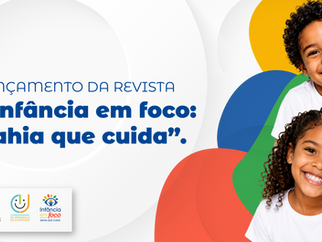 Infância em foco: TJBA lança revista nesta segunda-feira (24) e estimula debate sobre saúde mental