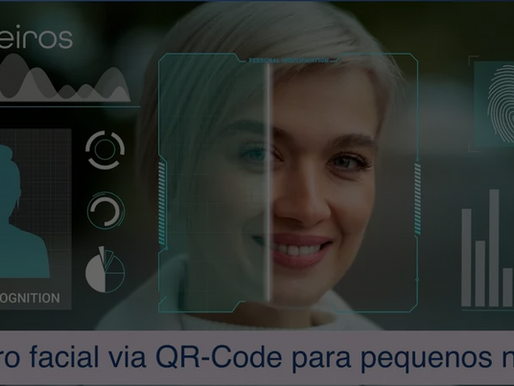 Cadastro facial via QR-Code agora é acessível até para pequenos negócios