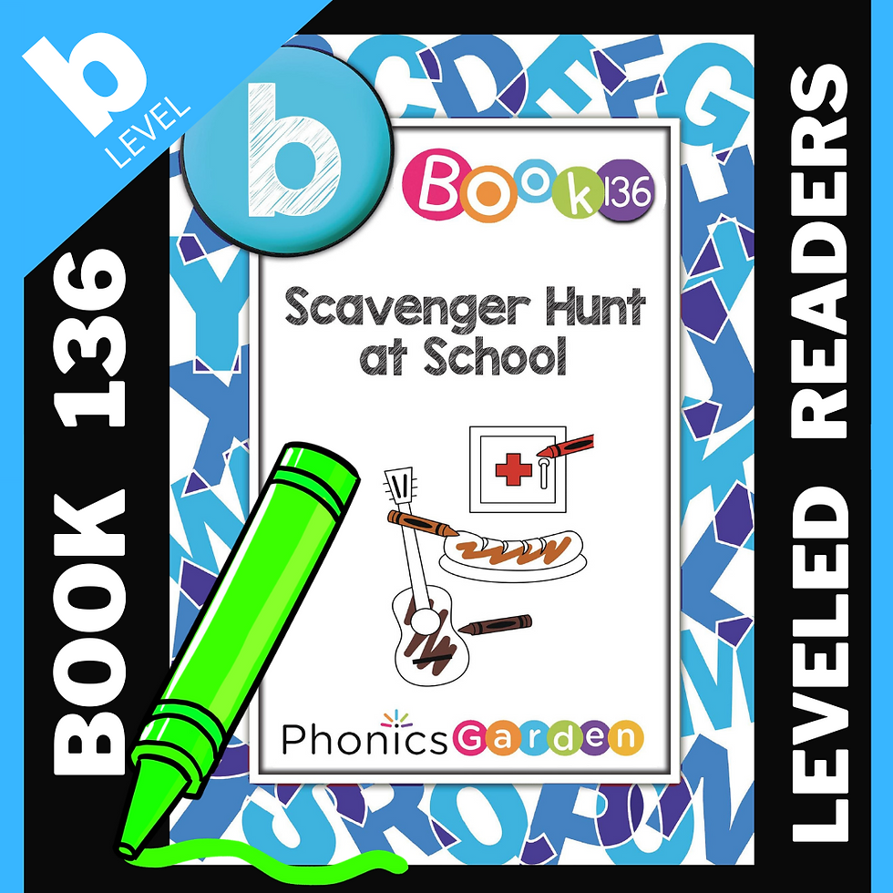 Scavenger Hunt at School | Book 136 | Leveled Readers | 16 Pages