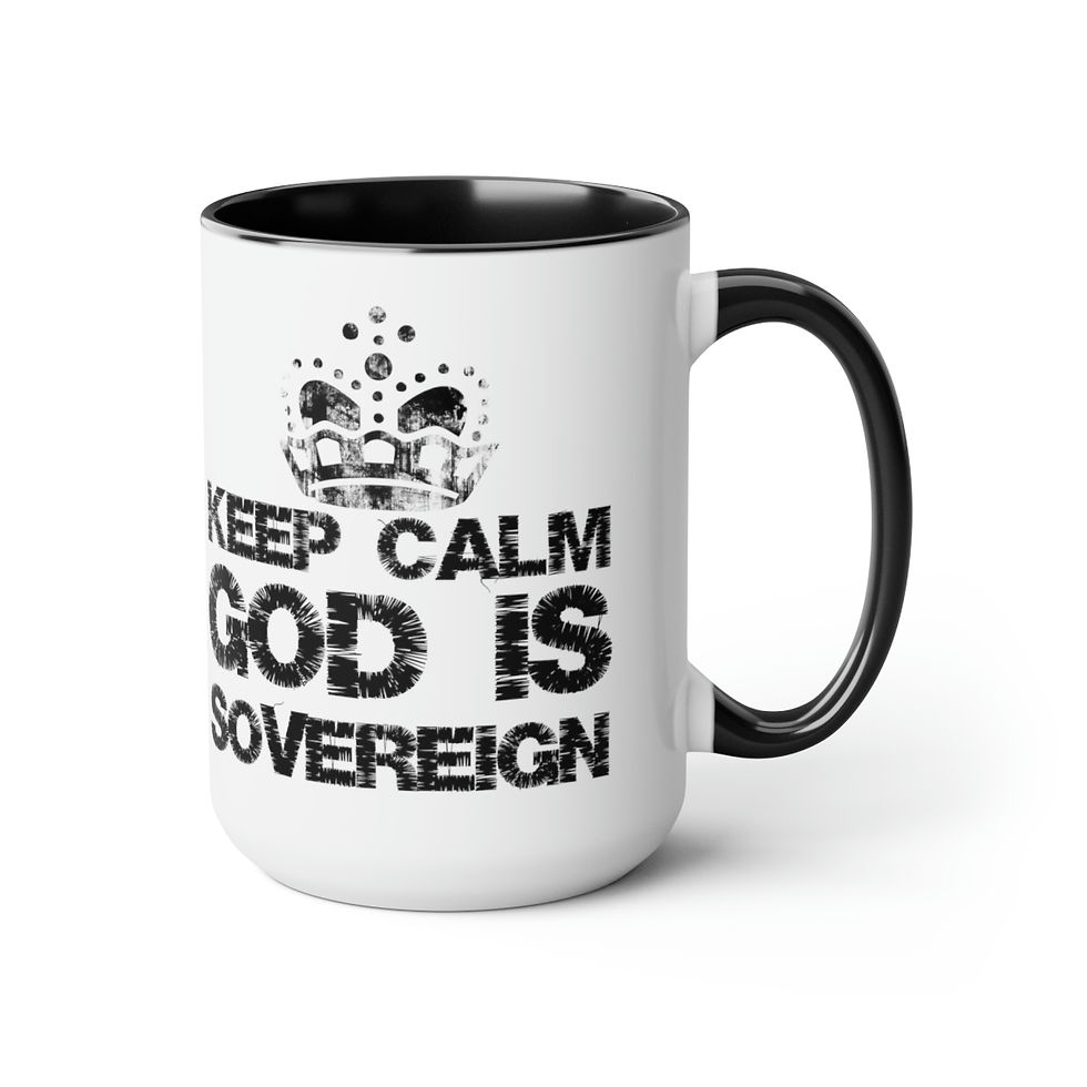 Thumbnail: Two-Tone Keep Calm God is Sovereign Coffee Mugs, 15oz