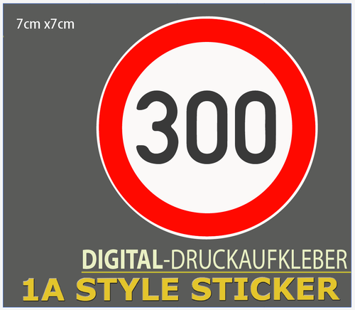 300 Km/h Aufkleber Autobahnraser | 1astylesticker