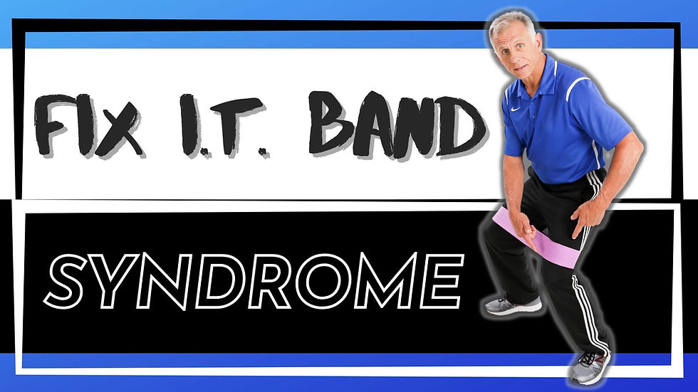 How to Fix Iliotibial Band Syndrome for Good